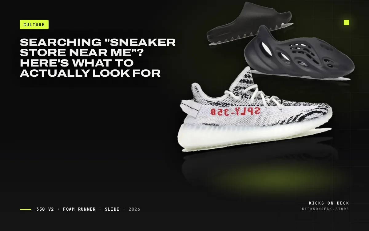 Searching "Sneaker Store Near Me"? Here's What to Actually Look For