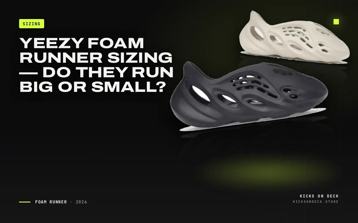 Yeezy Foam Runner Sizing — Do They Run Big or Small?